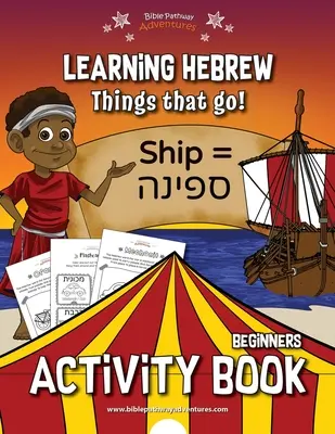 Învățarea ebraicii: Lucruri care merg! Carte de activități - Learning Hebrew: Things that Go! Activity Book
