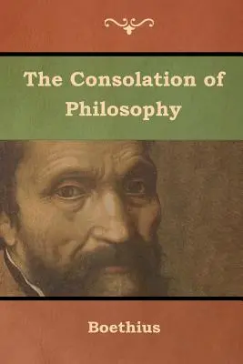 Consolarea filosofiei - The Consolation of Philosophy
