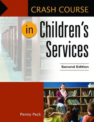 Curs intensiv de servicii pentru copii - Crash Course in Children's Services
