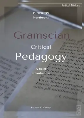 Pedagogia critică gramsciană - Gramscian Critical Pedagogy