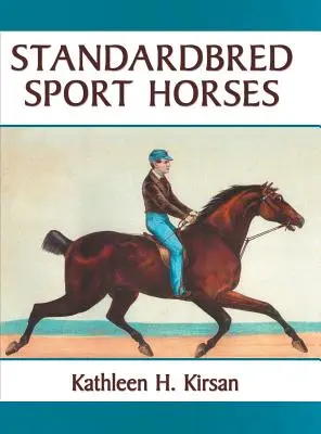 Cai de sport Standardbred - Standardbred Sport Horses