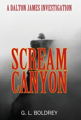 Scream Canyon: O investigație Dalton James - Scream Canyon: A Dalton James Investigation