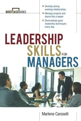 Abilități de leadership pentru manageri - Leadership Skills for Managers