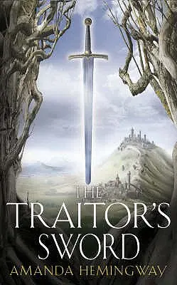 Sabia trădătorului (The Traitor's Sword) - The Traitor's Sword