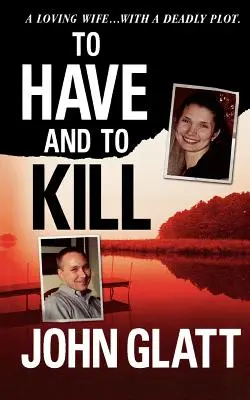 Să ai și să ucizi: Asistenta Melanie McGuire, o aventură ilicită și uciderea îngrozitoare a soțului ei (Nurse Melanie McGuire, an Illicit Affair, and the Gruesome Murder of Her Husband) - To Have and to Kill: Nurse Melanie McGuire, an Illicit Affair, and the Gruesome Murder of Her Husband