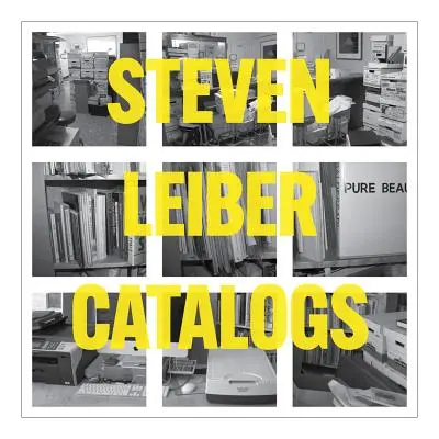 Steven Leiber: Cataloage - Steven Leiber: Catalogs