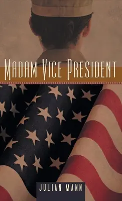 Doamna vicepreședinte - Madam Vice President