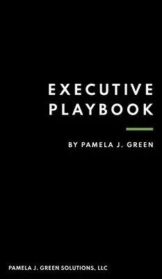 Cartea de joc a executivului - Executive Playbook