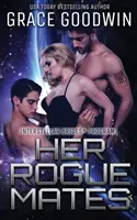 Partenerii ei răufăcători - Her Rogue Mates