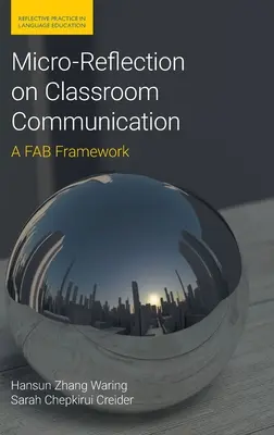 Micro-reflecție asupra comunicării în clasă: Un cadru Fab - Micro-Reflection on Classroom Communication: A Fab Framework