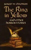 Regele în galben și alte povestiri de groază - The King in Yellow and Other Horror Stories