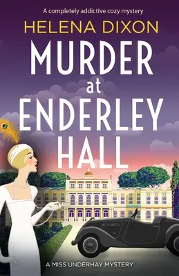Crimă la Enderley Hall: Un mister confortabil complet captivant - Murder at Enderley Hall: A completely addictive cozy mystery
