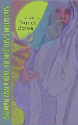 Naimah și Ajmal pe muntele lui Newton - Naimah and Ajmal on Newton's Mountain