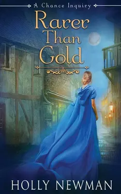 Mai rar decât aurul - Rarer Than Gold