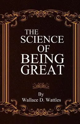 Știința de a fi grozav - The Science of Being Great
