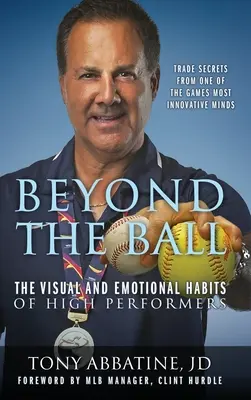 Dincolo de minge: Obiceiurile vizuale și emoționale ale celor cu performanțe înalte - Beyond the Ball: The Visual and Emotional Habits of High Performers