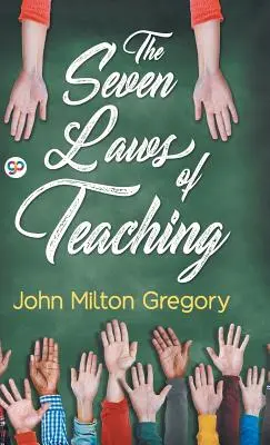 Cele șapte legi ale predării - The Seven Laws of Teaching