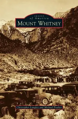 Muntele Whitney - Mount Whitney