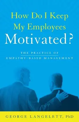 Cum îmi mențin angajații motivați? - How Do I Keep My Employees Motivated?