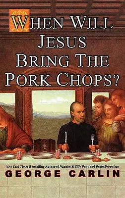 Când va aduce Iisus cotletele de porc? - When Will Jesus Bring the Pork Chops?