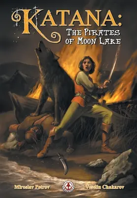 Katana: Pirații din Moon Lake - Katana: The Pirates of Moon Lake