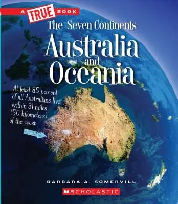 Australia și Oceania (o carte adevărată: Cele șapte continente) (Library Edition) - Australia and Oceania (a True Book: The Seven Continents) (Library Edition)
