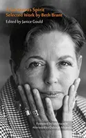 Un spirit generos: Opere selectate de Beth Brant - A Generous Spirit: Selected Works by Beth Brant
