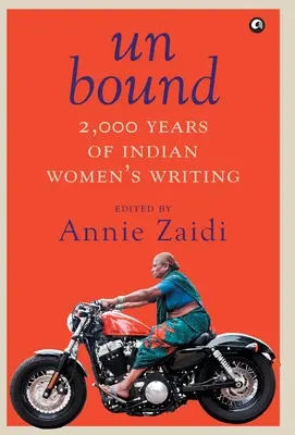 Un Bound 2000 de ani de scriere a femeilor indiene - Un Bound 2000 Years of Indian Women's Writing