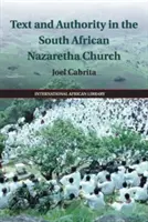 Text și autoritate în Biserica Nazaretha din Africa de Sud - Text and Authority in the South African Nazaretha Church