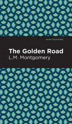 Drumul de aur - The Golden Road