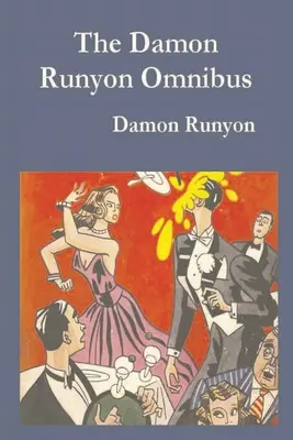 Omnibusul Damon Runyon - Damon Runyon Omnibus