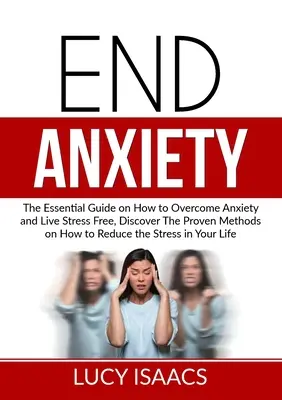 Anxietatea sfârșitului - End Anxiety