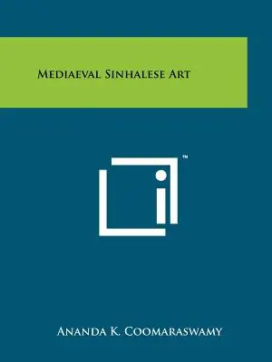 Arta medievală sinhaleză - Mediaeval Sinhalese Art