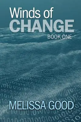 Winds of Change - Cartea întâi - Winds of Change-Book One
