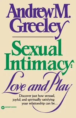 Intimitatea sexuală: Dragoste și joc - Sexual Intimacy: Love and Play
