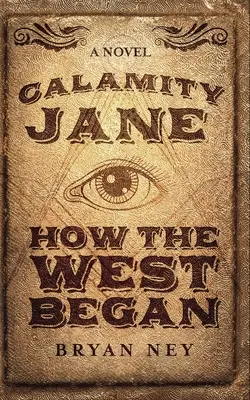 Calamity Jane: Când a început Vestul - Calamity Jane: When The West Began