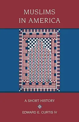 Musulmanii în America: O scurtă istorie - Muslims in America: A Short History
