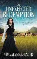 O răscumpărare neașteptată - An Unexpected Redemption