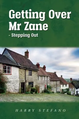 Depășirea domnului Zane - Stepping Out - Getting Over Mr Zane - Stepping Out
