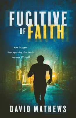 Fugarul credinței - Fugitive of Faith