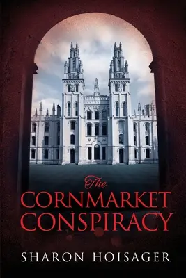 Conspirația Cornmarket - The Cornmarket Conspiracy