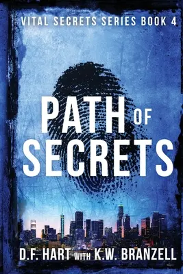 Calea secretelor: Secretele vitale, Cartea a patra - Large Print - Path of Secrets: Vital Secrets, Book Four - Large Print