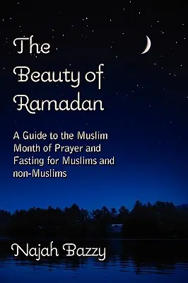 Frumusețea Ramadanului - The Beauty of Ramadan