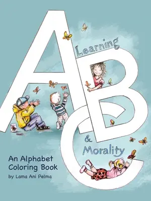 Învățarea Abc-ului și a moralității - Learning Abc and Morality