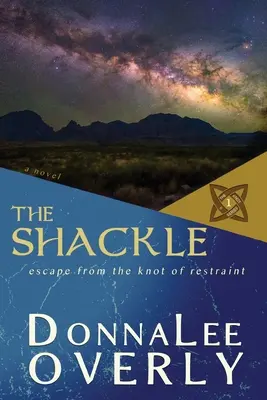 The Shackle: Evadarea din nodul constrângerii - The Shackle: escape from the knot of restraint