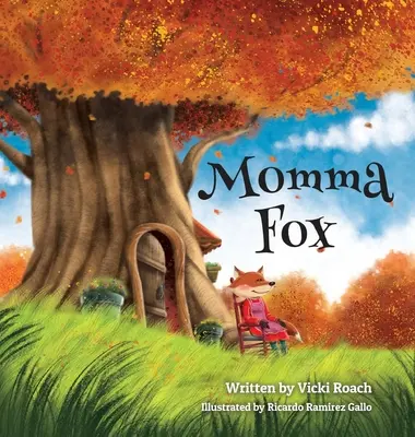 Mama Vulpe: Mereu acolo pentru cele șapte vulpițe ale sale - Momma Fox: Always There for Her Seven Little Foxes