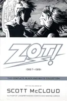 Zot! The Complete Black and White Collection: 1987-1991 - Zot!: The Complete Black and White Collection: 1987-1991
