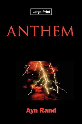 Anthem, ediție cu tiraj mare - Anthem, Large-Print Edition