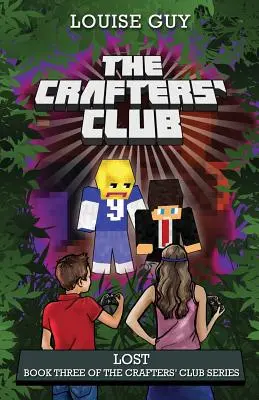 Lost: Cartea a treia din seria Crafters' Club - Lost: Book Three of The Crafters' Club Series