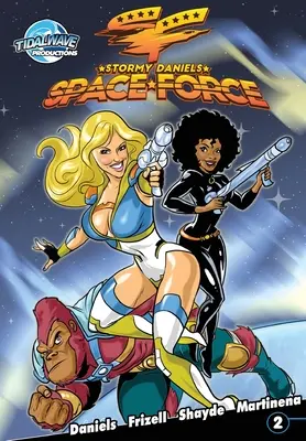 Stormy Daniels: Forța spațială #2 - Stormy Daniels: Space Force #2